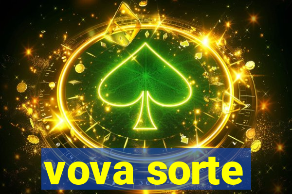 vova sorte